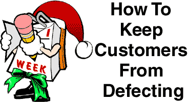 Marketing Tips Week 1 (How To Keep Customers From Defecting)