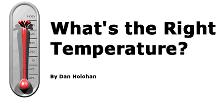 What’s the Right Temperature?